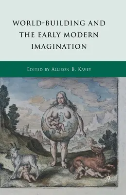 Construirea lumii și imaginarul modern timpuriu - World-Building and the Early Modern Imagination