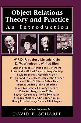 Teoria și practica relațiilor obiectuale: O introducere - Object Relations Theory and Practice: An Introduction