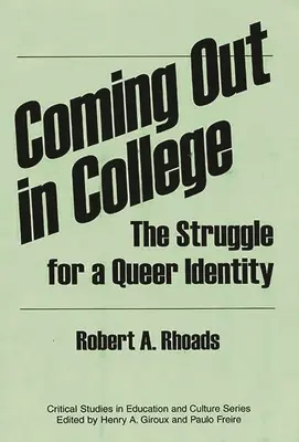 Coming Out in College: Lupta pentru o identitate queer - Coming Out in College: The Struggle for a Queer Identity