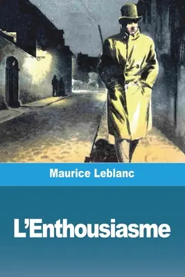 Entuziasmul - L'Enthousiasme