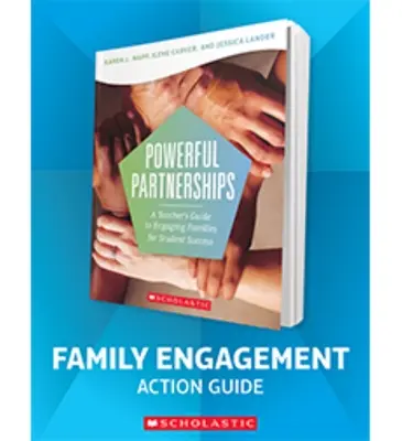 The Powerful Partnerships Family Engagement Action Guide (Ghidul de acțiune pentru implicarea familiei în parteneriate puternice) - The Powerful Partnerships Family Engagement Action Guide