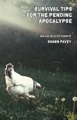 Sfaturi de supraviețuire pentru apocalipsa iminentă - Survival Tips for the Pending Apocalypse