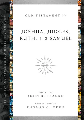 Iosua, Judecătorii, Rut, 1-2 Samuel - Joshua, Judges, Ruth, 1-2 Samuel