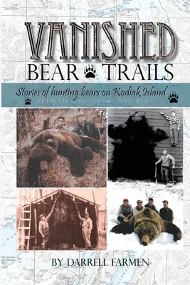Dispăruți: Povești de vânătoare de urși pe insula Kodiak - Vanished: Stories of hunting bears on Kodiak Island