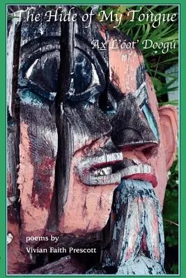 Ascunzătoarea limbii mele (The Hide of My Tongue): Ax L'ot' Doog - The Hide of My Tongue: Ax L'ot' Doog