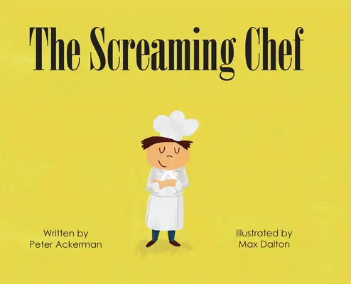 Bucătarul țipător - The Screaming Chef