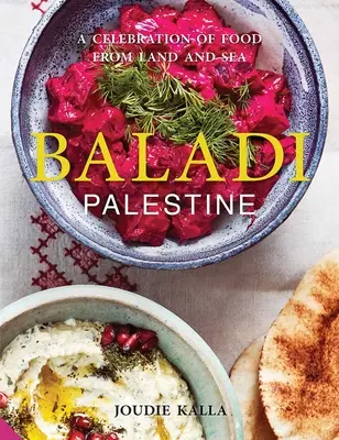 Baladi: O celebrare a mâncării de pe uscat și de pe mare - Baladi: A Celebration of Food from Land and Sea