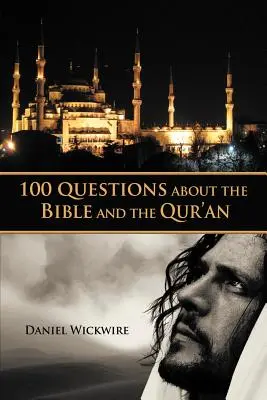 100 de întrebări despre Biblie și Coran - 100 Questions about the Bible and the Qur'an