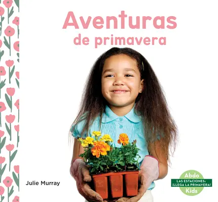 Aventuri de primăvară - Aventuras de Primavera