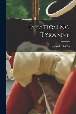 Impozitarea fără tiranie - Taxation No Tyranny