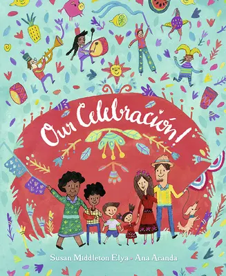 Sărbătoarea noastră! - Our Celebracin!