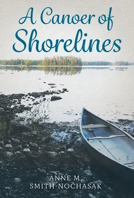 O canotoare a țărmurilor - A Canoer of Shorelines