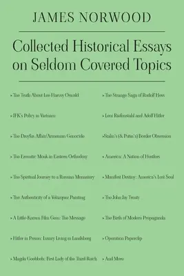 Culegere de eseuri istorice pe teme rar abordate - Collected Historical Essays on Seldom Covered Topics