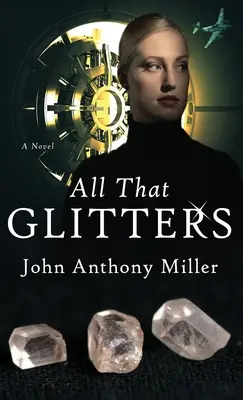 Tot ce strălucește - All That Glitters