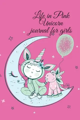 Life in Pink Jurnal cu unicorni pentru fete - Life in Pink Unicorn journal for girls