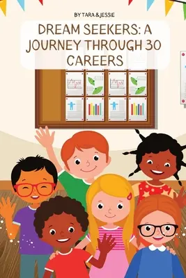 Căutătorii de vise: O călătorie prin 30 de cariere - Dream Seekers: A Journey through 30 Careers