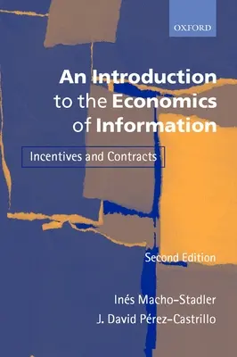 O introducere în economia informației: Stimulente și contracte - An Introduction to the Economics of Information: Incentives and Contracts