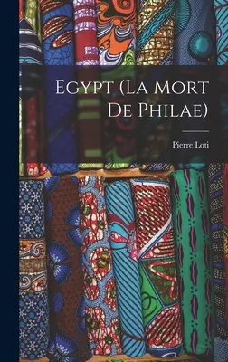 Egipt (La Mort de Philae) - Egypt (La Mort de Philae)