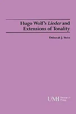 Liedurile lui Hugo Wolf și extensiile tonalității - Hugo Wolf's Lieder and Extensions of Tonality