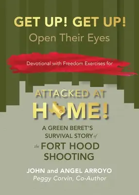 Ridică-te! Ridică-te! Open Their Eyes - Get Up! Get Up!: Open Their Eyes
