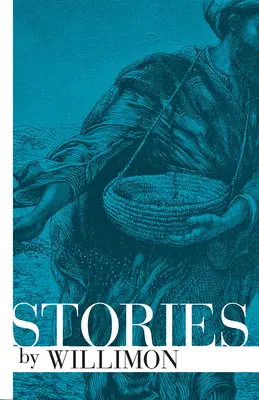 Povestiri de Willimon - Stories by Willimon