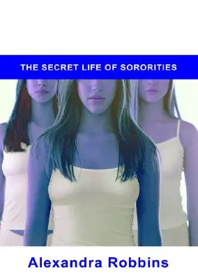 Pledged: Viața secretă a sororităților - Pledged: The Secret Life of Sororities