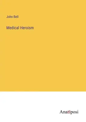 Eroism medical - Medical Heroism