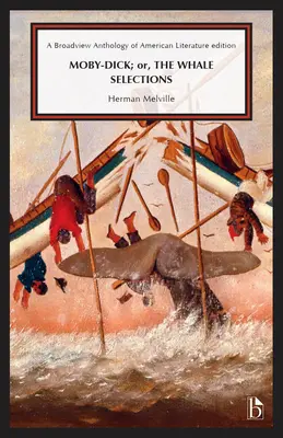 Moby-Dick; Or, the Whale: Selections