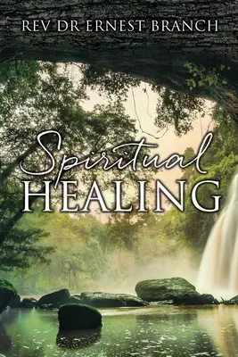 Vindecarea spirituală - Spiritual Healing
