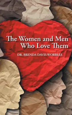 Femeile și bărbații care le iubesc - The Women and Men Who Love Them