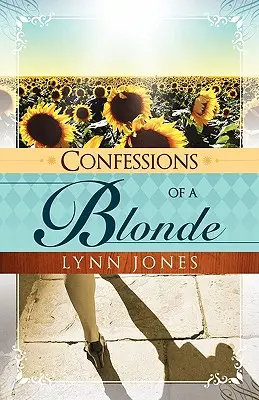 Confesiunile unei blonde (Confessions of a Blonde) - Confessions of a Blonde
