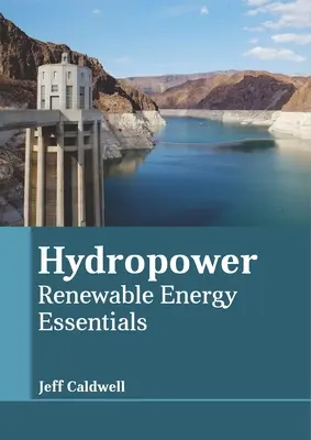 Energia hidroelectrică: Energie regenerabilă esențială - Hydropower: Renewable Energy Essentials