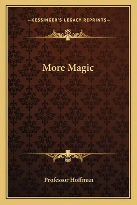 Mai multă magie - More Magic