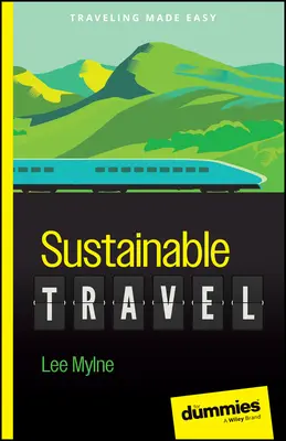 Călătorii durabile pentru manechine - Sustainable Travel for Dummies