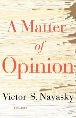 O chestiune de opinie - A Matter of Opinion