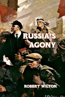 Agonia Rusiei - Russia's Agony