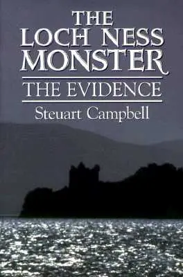 Monstrul din Loch Ness: Dovezile - The Loch Ness Monster: The Evidence