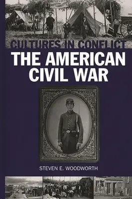 Culturi în conflict - Războiul civil american - Cultures in Conflict--The American Civil War