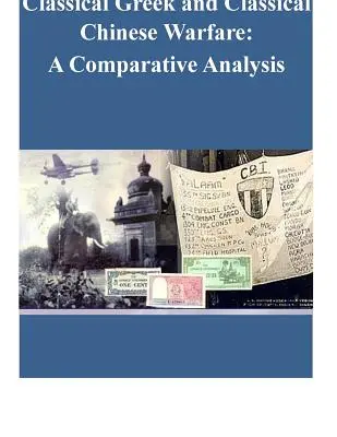 Războiul clasic grec și cel clasic chinez: O analiză comparativă - Classical Greek and Classical Chinese Warfare: A Comparative Analysis