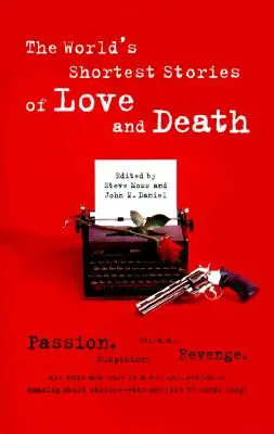 Cele mai scurte povești de dragoste și moarte din lume - World's Shortest Stories of Love and Death
