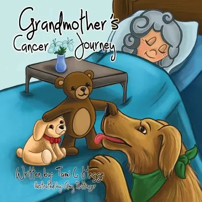 Călătoria bunicii bolnave de cancer - Grandmother's Cancer Journey