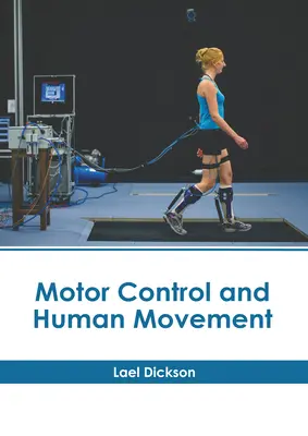 Controlul motor și mișcarea umană - Motor Control and Human Movement