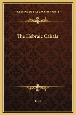 Cabala Hebraică - The Hebraic Cabala