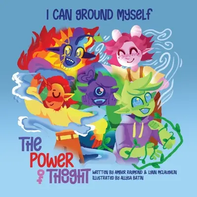 Mă pot împământeni (Puterea gândului) - I Can Ground Myself (The Power of Thought)