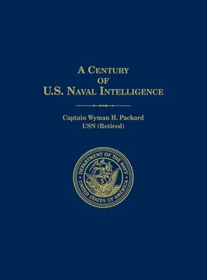 Un secol de informații navale americane - A Century of U.S. Naval Intelligence