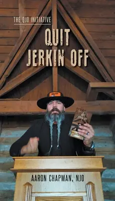 Quit Jerkin Off: Inițiativa QJO: Cartea 3 - Quit Jerkin Off: The QJO Initiative: Book 3