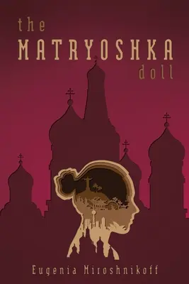 Păpușa Matryoshka - The Matryoshka Doll