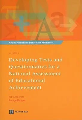 Elaborarea de teste și chestionare pentru o evaluare națională a rezultatelor școlare [cu Cdrom] [cu CDROM] - Developing Tests and Questionnaires for a National Assessment of Educational Achievement [with Cdrom] [With CDROM]