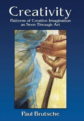 Creativitate: Modele ale imaginației creative văzute prin artă - Creativity: Patterns of Creative Imagination as Seen Through Art