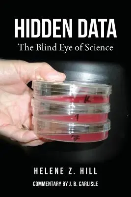 Date ascunse: Ochiul orb al științei - Hidden Data: The Blind Eye of Science
